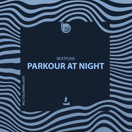 Beatpunx - Parkour at Night [LIN302]